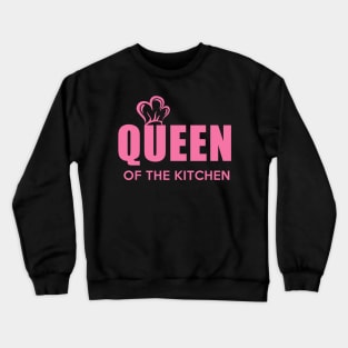 Queen of the Kitchen Crewneck Sweatshirt